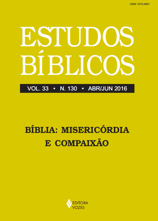					Visualizar v. 33 n. 130 (2016): Estudos Bíblicos - Dossiê: Bíblia: misericórdia e compaixão
				