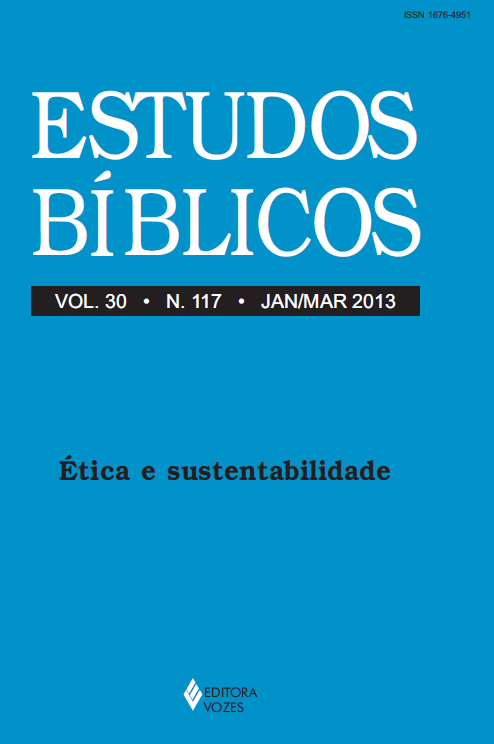 					Visualizar v. 30 n. 117 (2013): Estudos Bíblicos - Dossiê: Ética e sustentabilidade
				