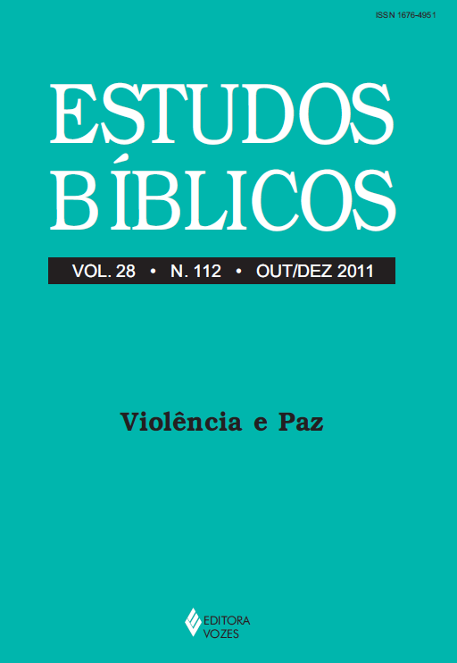 					Visualizar v. 29 n. 112 (2011): Estudos Bíblicos - Dossiê: Violência e paz
				