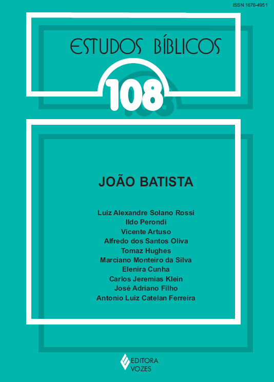 					Visualizar v. 28 n. 108 (2010): Estudos Bíblicos - Dossiê: João Batista
				