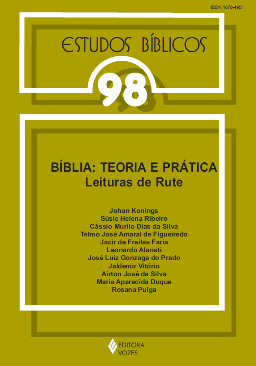 					Visualizar v. 26 n. 98 (2008): Estudos Bíblicos - Bíblia: teoria e prática. Leituras de Rute
				