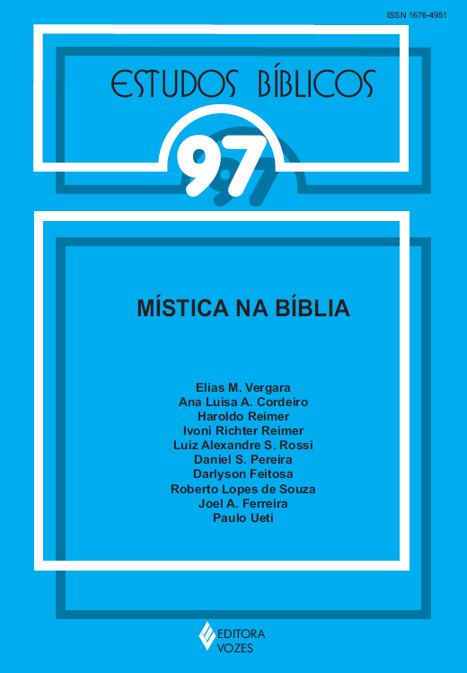 					Visualizar v. 26 n. 97 (2008): Estudos Bíblicos - Dossiê: Mística na Bíblia
				