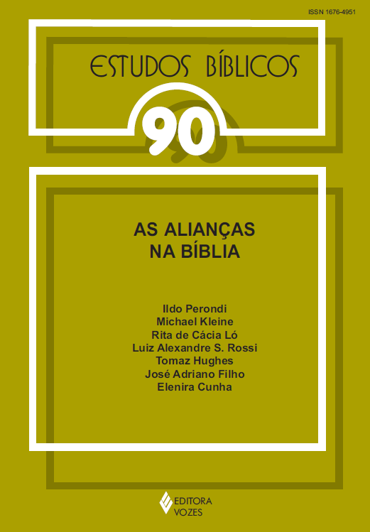 					Visualizar v. 24 n. 90 (2006): Estudos Bíblicos - Dossiê: As Alianças na Bíblia
				